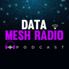 Data Mesh Radio - Data as a Product Podcast Network