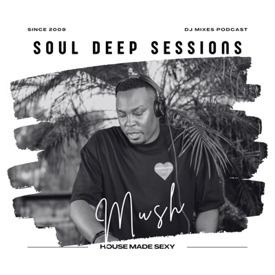 Soul Deep Sessions - "House Made Sexy"