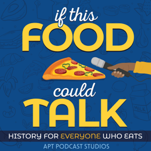 If This Food Could Talk podcast