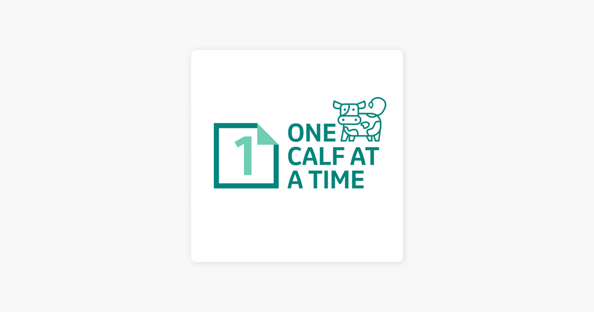 ‎One Calf at a Time: #9: Vaccination – how does it work? on Apple Podcasts