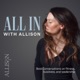 All In with Allison