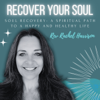 Recover Your Soul: A Spiritual Path to a Happy and Healthy Life - Rev. Rachel Harrison