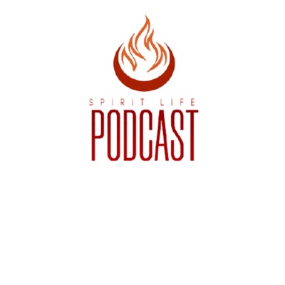 Spirit Life Podcast