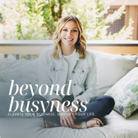Beyond Busyness