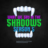 What We Say in the Shadows - A What We Do In The Shadows Fancast - NEOZAZ