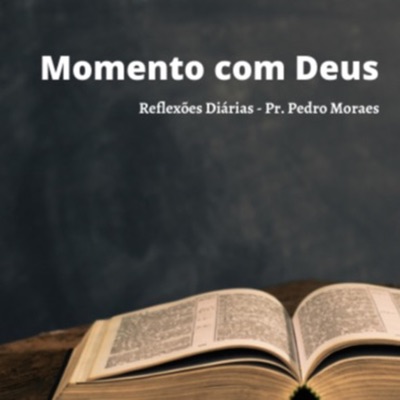 Momento com Deus Momento com Deus