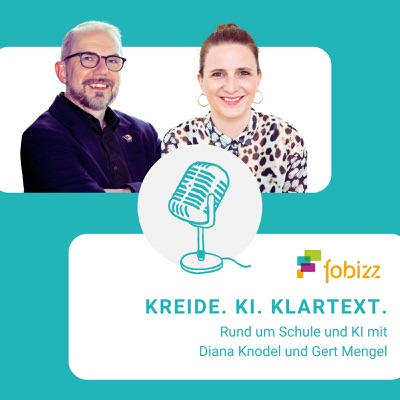Kreide.KI.Klartext. Der Podcast mit Diana Knodel und Gert Mengel:Diana Knodel & Gert Mengel