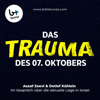 Das Trauma des 07. Oktobers – bibletunes.de - Assaf Zeevi