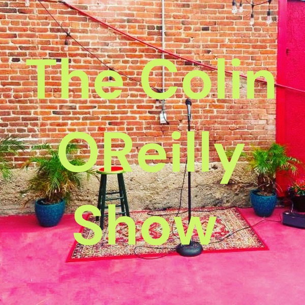 The Colin OReilly Show 