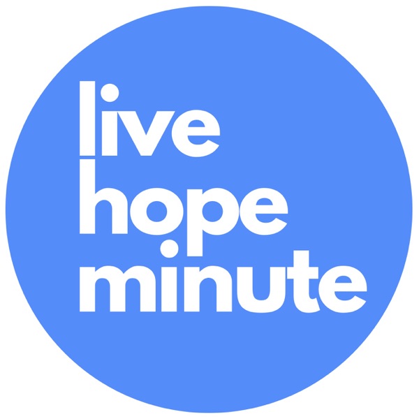 Live Hope Minute