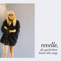 revelle, die geschichten hinter den songs