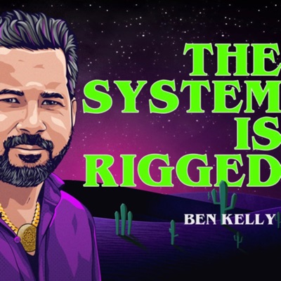 The System Is Rigged Podcast The System Is Rigged Podcast