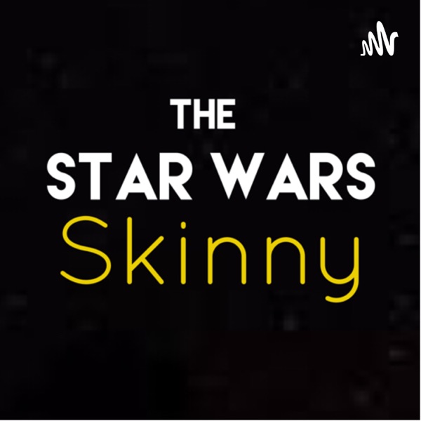 The Star Wars Skinny Artwork