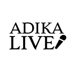 Adika Live!