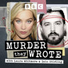 Murder They Wrote with Laura Whitmore and Iain Stirling - BBC Radio 5 Live