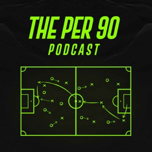 The Per 90 Podcast