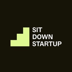 Sit Down Startup