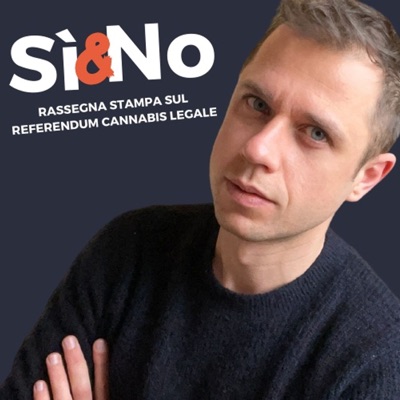 Sì e No - Rassegna Stampa Cannabis