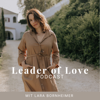 Leader of Love - Lara Bornheimer
