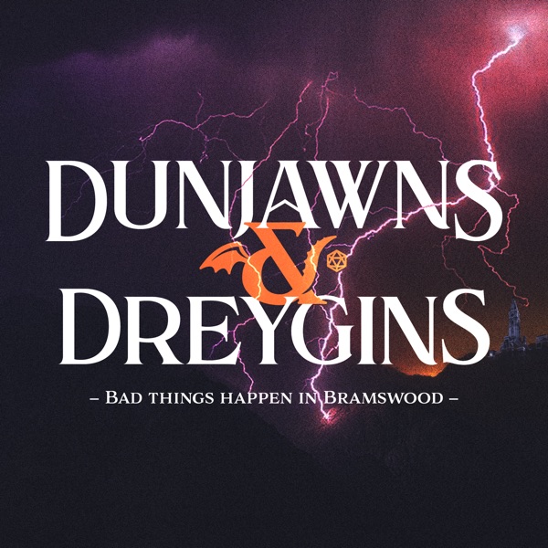 Dunjawns & Dreygins