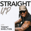 The Trent Shelton Podcast - Trent Shelton Companies