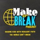 Make or Break