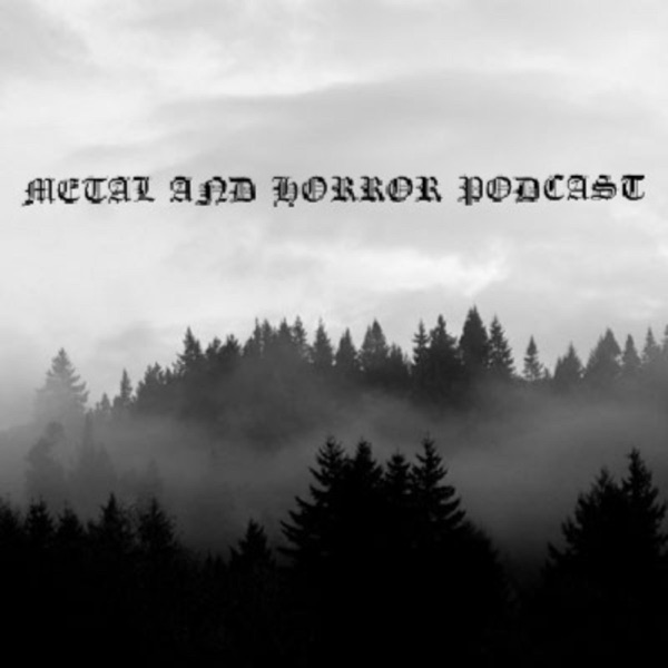 Metal And Horror Podcast