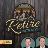Episode 193: Retire with Style Live Part 1 podcast episode