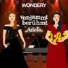 Verdammt Berühmt - Wondery