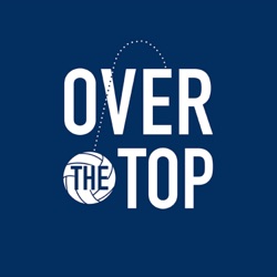 Over the Top - Podcast Trailer