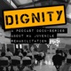 Dignity: A Podcast Docu-Series on WA Juvenile Rehabilitation