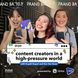 Content Creators in a High-Pressure World with Kaydii Dupet and Doc Gia Sison