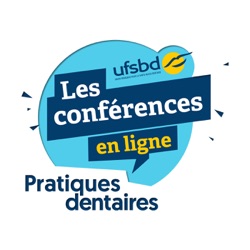 Les conférences en ligne Pratiques dentaires