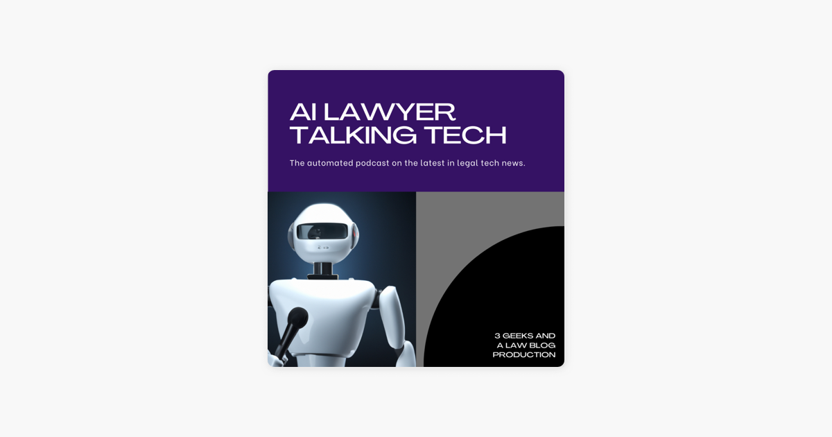 AI Lawyer Talking Tech on Apple Podcasts