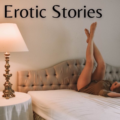 Erotic Stories:Sexuality and Erotica