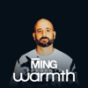 MING Presents Warmth - MING