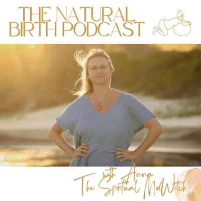 The Natural Birth Podcast The Natural Birth Podcast