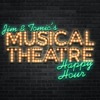 Jim and Tomic's Musical Theatre Happy Hour