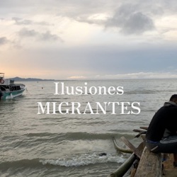 Ilusiones Migrantes