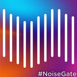 #NoiseGate
