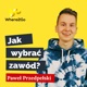 Jak wybrać zawód?