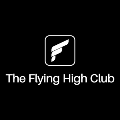 The Flying High Club Podcast The Flying High Club Podcast