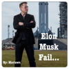 Elon Musk Fail - Marlawn Heavenly VII