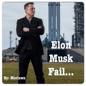 Elon Musk Fail