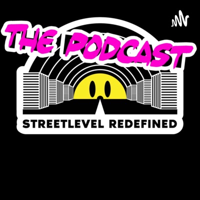 StreetLevel ReDefined - The Podcast StreetLevel ReDefined - The Podcast