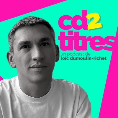 CD2Titres:Loïc Dumoulin-Richet
