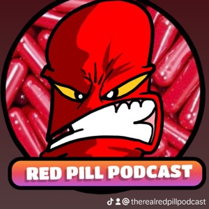 Red Pill Podcast