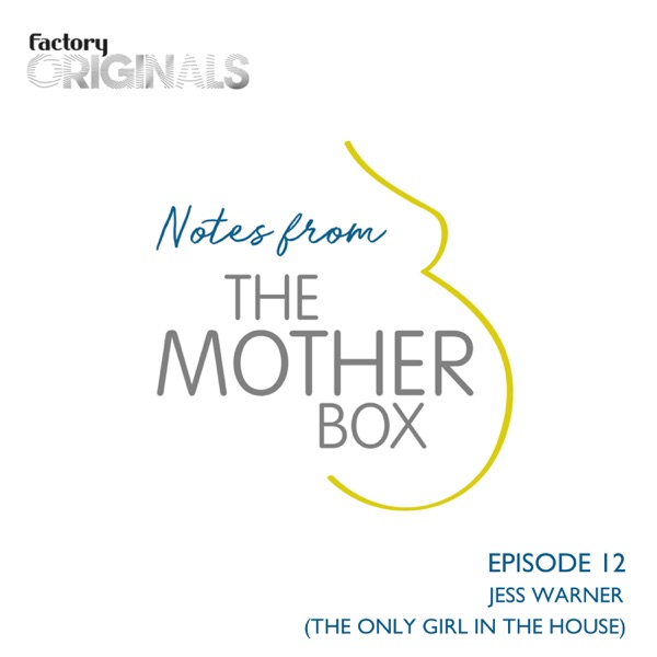 Episode 12 : Jess Warner (The Only Girl In The House) photo