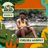 Chelsea Murphy on Raising Children in Nature, Co-creating a Welcoming Space for BIPOC Folks Outside, and Using Social Platforms for Deeper Community Engagement