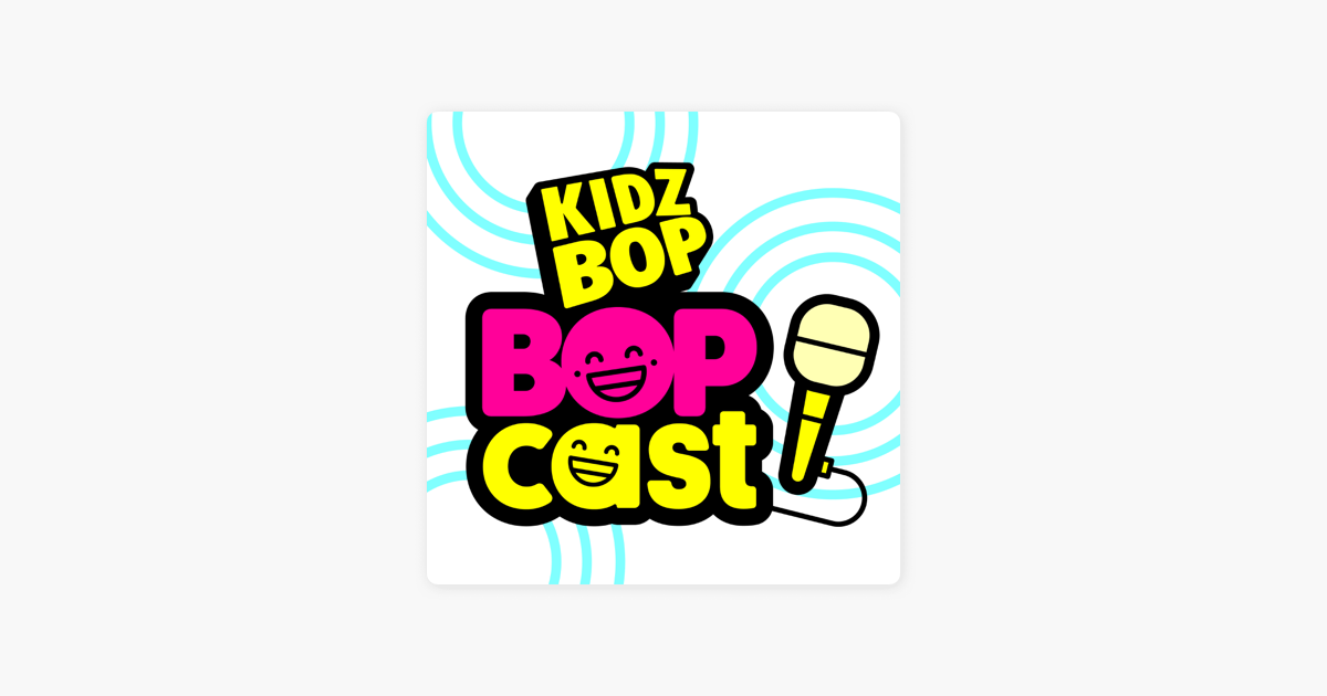 Kidz Bop Who Let The Dogs Out The KIDZ BOP Bopcast on Apple Podcasts